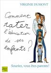 Comment rater l'Ã©ducation de ses enfants ?