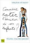 Comment rater l'éducation de ses enfants ?